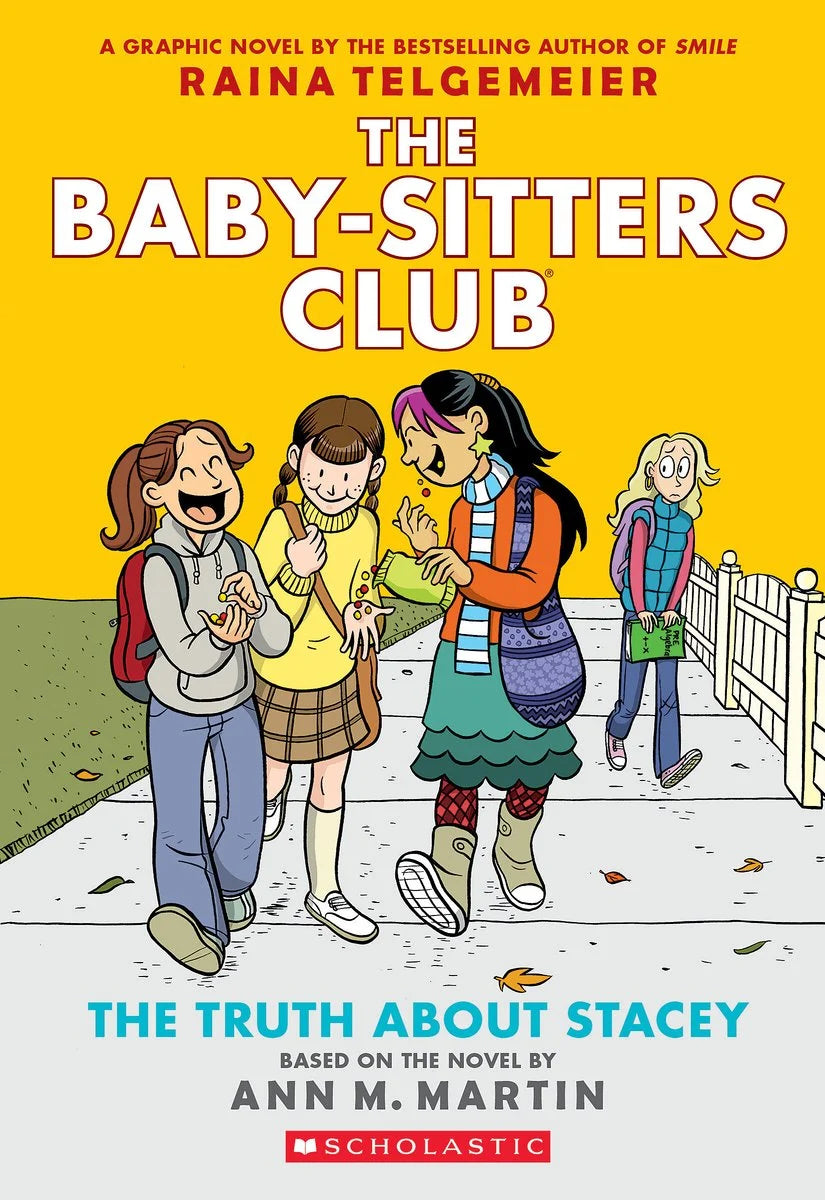 The Truth About Stacey (The Baby-Sitters Club Graphic Novel, #2)