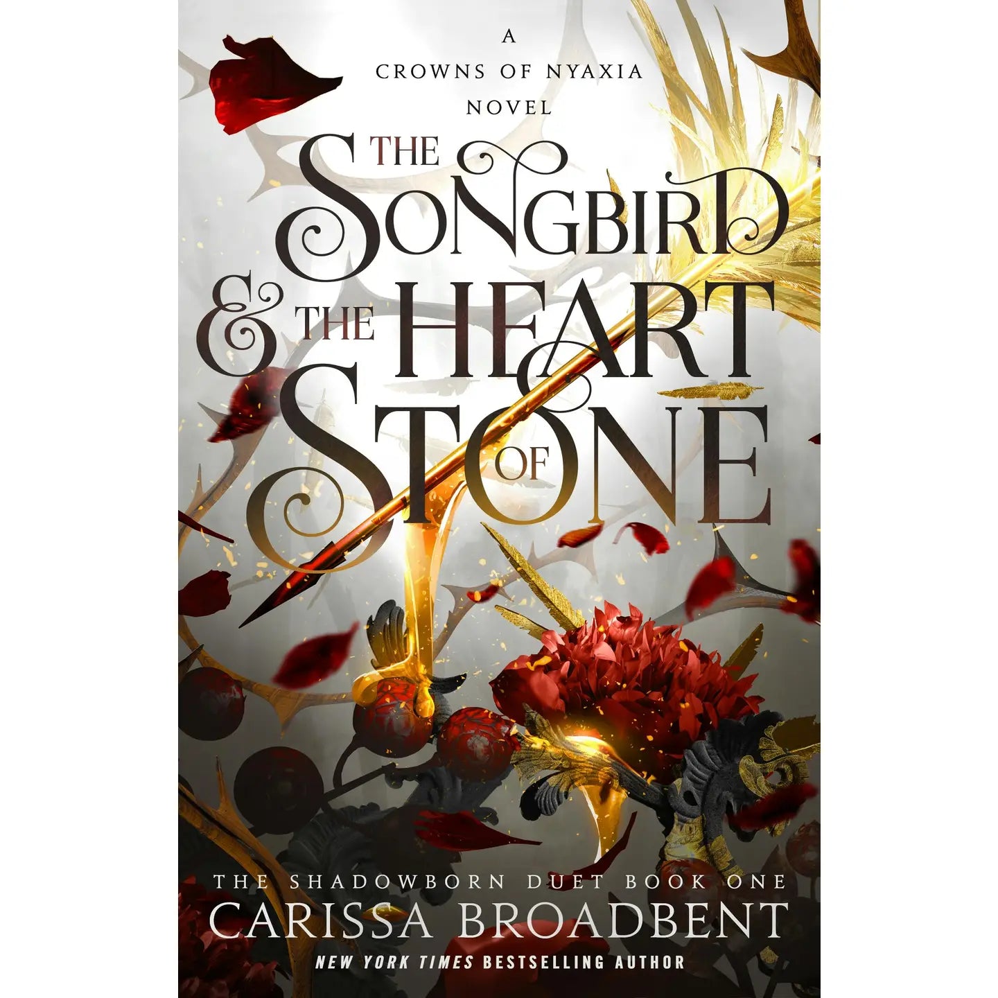 The Songbird and the Heart of Stone (Crowns of Nyaxia #3)