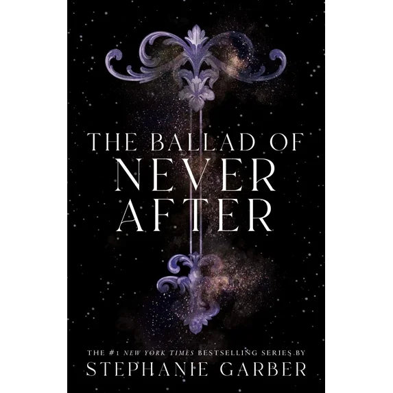 The Ballad of Never After (Once Upon a Broken Heart, #2)