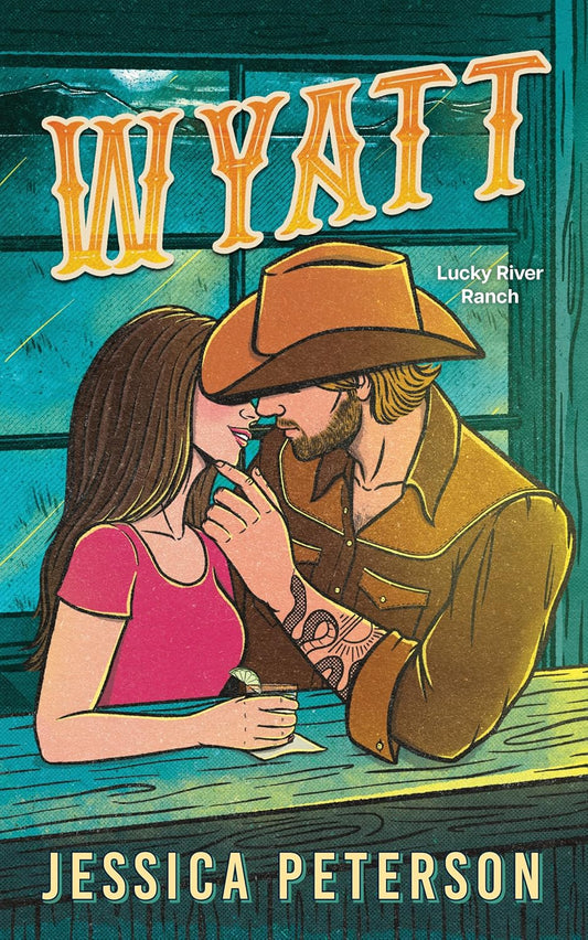 Wyatt (Lucky River Ranch, #2)