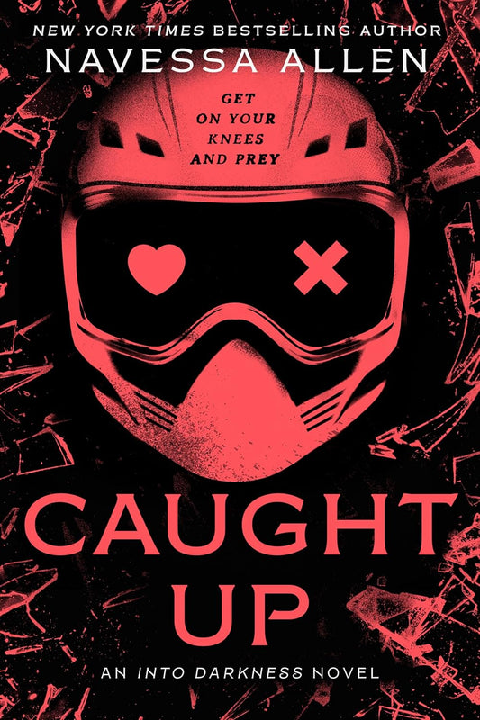 Caught Up (Into Darkness, #2)