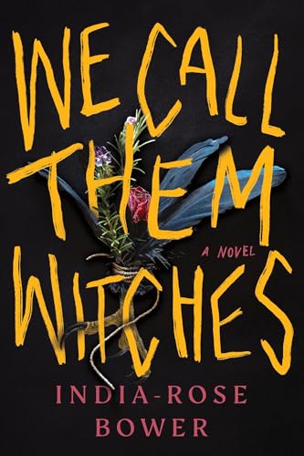 We Call Them Witches