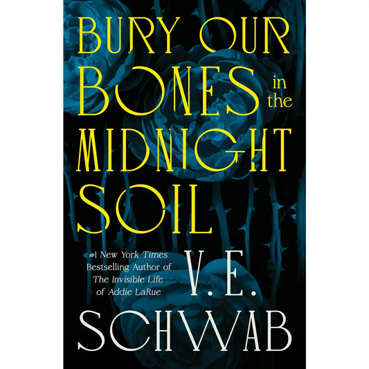 Bury Our Bones in the Midnight Soil