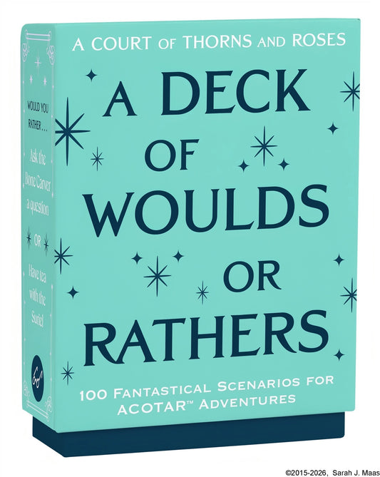 A Court of Thorns and Roses Official Deck: A Deck of Woulds or Rathers