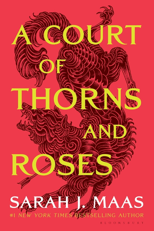 A Court of Thorns and Roses (A Court of Thorns and Roses, #1)