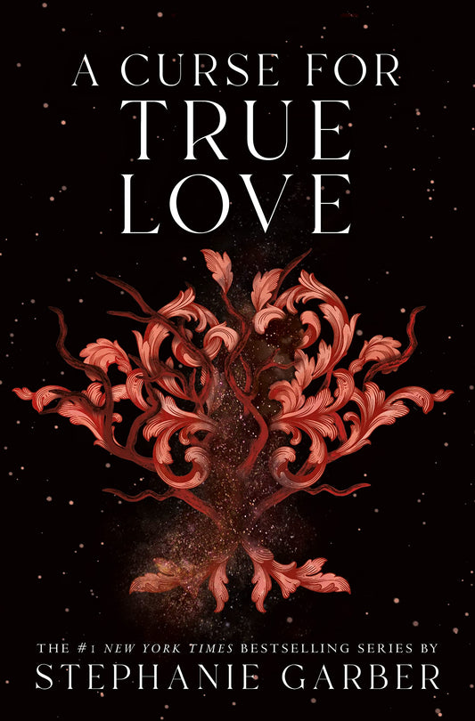 A Curse For True Love (Once Upon a Broken Heart, #3)