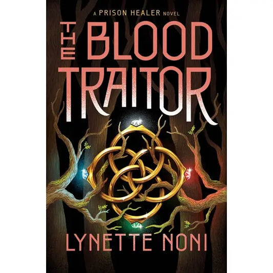 The Blood Traitor (The Prison Healer #3)
