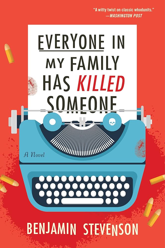 Everyone In My Family Has Killed Someone (Ernest Cunningham #1)
