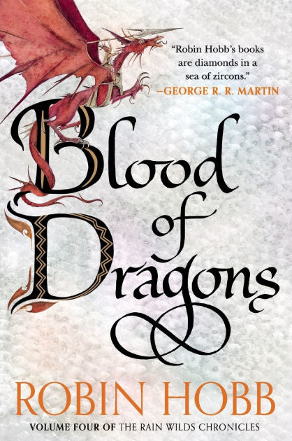 Blood of Dragons (Rain Wild Chronicles #4)