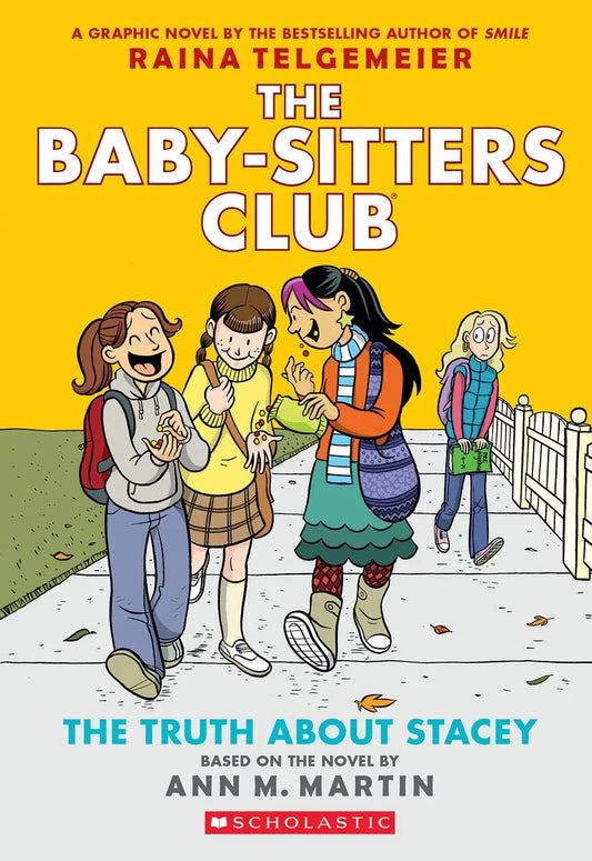 The Truth About Stacey (The Baby-Sitters Club Graphic Novel, #2)