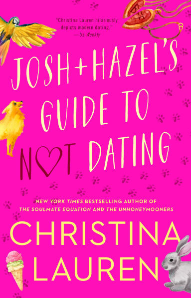 Josh + Hazel's Guide to Not Dating