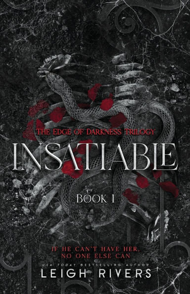 Insatiable (The Edge of Darkness, #1)