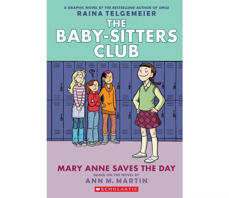 Mary Anne Saves the Day (The Baby-Sitters Club Graphic Novel, #3)