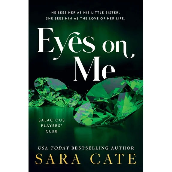 Eyes on Me (Salacious Players Club, #2)