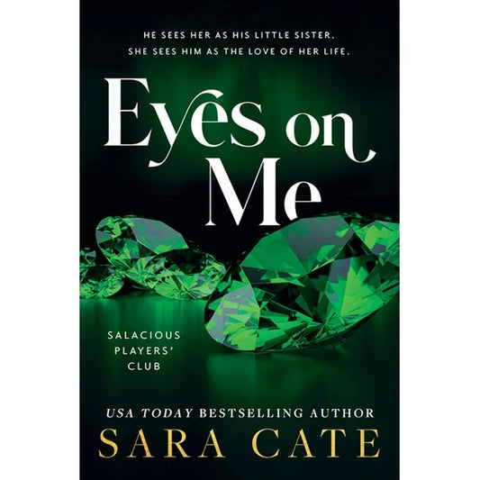 Eyes on Me (Salacious Players Club, #2)